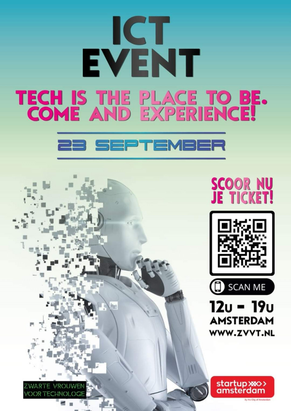 ICT Event: Tech is the place to be. Come and experience! - Amsterdam ...
